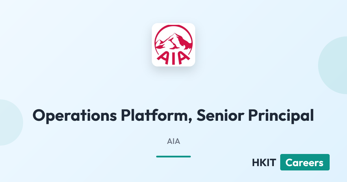Operations Platform, Senior Principal at AIA