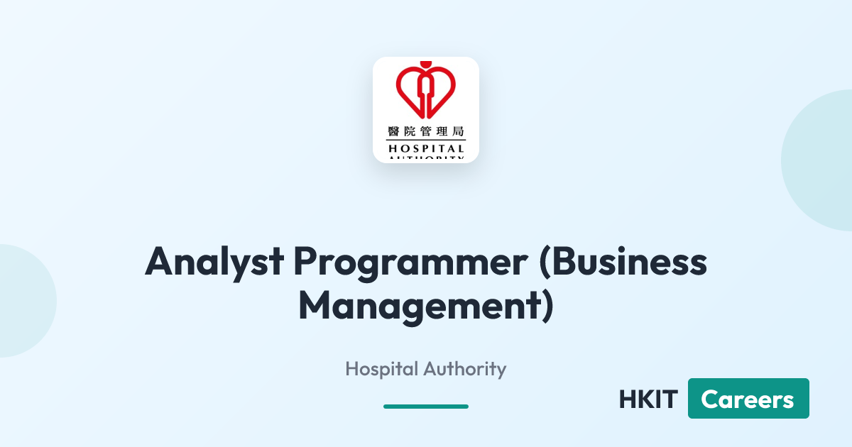 Analyst Programmer (Business Management) at Hospital Authority