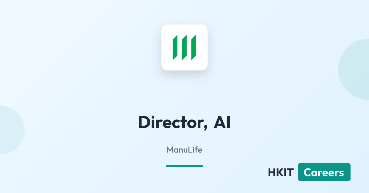 Director, AI at  ManuLife