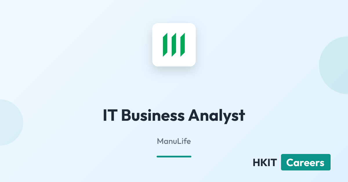 IT Business Analyst at  ManuLife